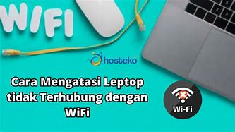 Laptop Tidak Bisa Connect Wifi Hp